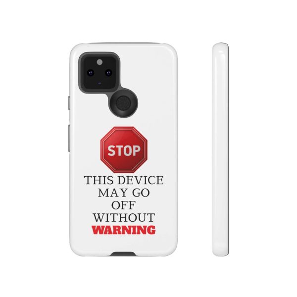 Warning Stop Tough Phone Case Cover,  iPhone Samsung Galaxy Cover - Image 9