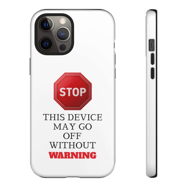 Warning Stop Tough Phone Case Cover,  iPhone Samsung Galaxy Cover - Image 7