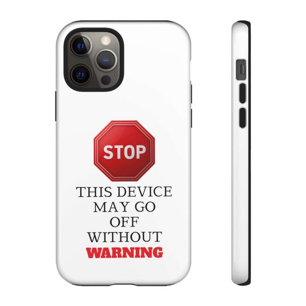 Warning Stop Tough Phone Case Cover,  iPhone Samsung Galaxy Cover - Image 5