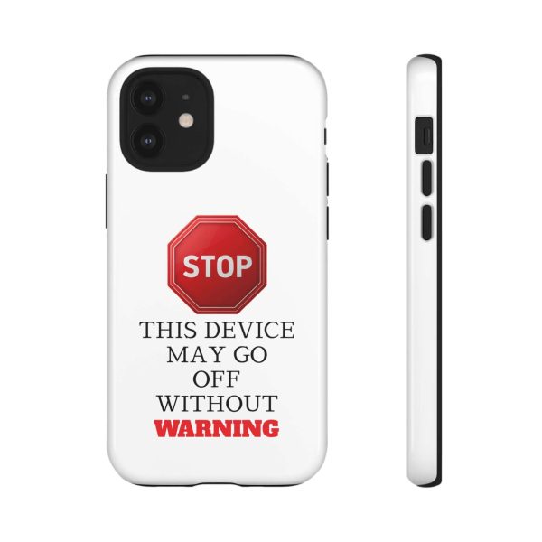 Warning Stop Tough Phone Case Cover,  iPhone Samsung Galaxy Cover